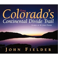 Along Colorado's Continental Divide Trail