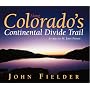 Along Colorado's Continental Divide Trail