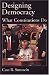 Designing Democracy: What Constitutions Do