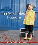 Irr�sistible � coudre 3-6 ans