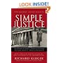 Simple Justice: The History of Brown v. Board of Education and Black America's Struggle for Equality