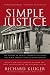 Simple Justice: The History of Brown v. Board of Education and Black America's Struggle for Equality by Richard Kluger ISBN 1400030617