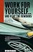 Work for Yourself (How to)