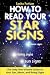 Book How to Read Your Star Signs: The Only One-Volume Guide To Your Sun, Moon and Rising Signs
