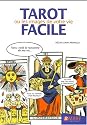 Tarot Facile ou Les images de votre vie
