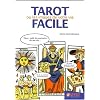 Tarot Facile ou Les images de votre vie