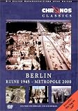 Berlin - Ruine 1945 - Metropole 2000