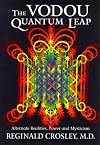 The Vodou Quantum Leap; Alternative Realities, Power, and Mysticism