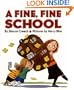 A Fine, Fine School