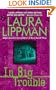 In Big Trouble (Tess Monaghan Mysteries)