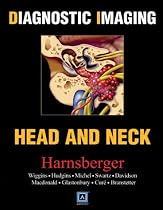 Diagnostic Imaging: Head and Neck: Top 250 Diagnoses