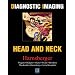 Diagnostic Imaging: Head and Neck: Top 250 Diagnoses
