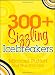 300+ Sizzling Icebreakers