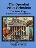 : Opening Price Principle: Best Kept Secret on Wall Street