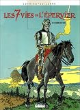 Andr� Juillard Les Sept Vies de l'�pervier, tome 3 : L'Arbre de mai 