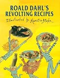 Roald Dahl's Revolting Recipes