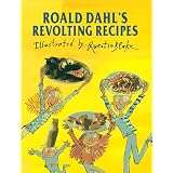 Roald Dahl's Revolting Recipes