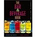The Bar and Beverage Book