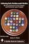 Collecting Early Machine-Made Marbles: The M. F. Christensen & Son Company and Christensen Agate Company