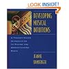 Developing Musical Intuitions: A Project-Based Introduction to Making and Understanding Music Complete Package