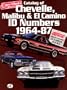 Catalog of Chevelle, Malibu & El Camino Id Numbers 1964-87 (Cars & Parts Magazine Matching Numbers Series)