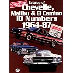 Catalog of Chevelle, Malibu & El Camino Id Numbers 1964-87 (Cars & Parts Magazine Matching Numbers Series) book cover