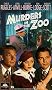 Murders in the Zoo Murders in the Zoo
