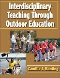 Interdisciplinary Teaching Through Outdoor Education