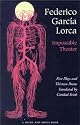 Frederico Garcia Lorca: Impossible Theatre, Short Plays (Great Translations)