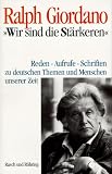 Wir sind die St&auml;rkeren - Ralph Giordano