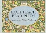 Each Peach Pear Plum board book (Viking Kestrel Picture Books) by Ahlberg, Allan (unknown Edition) [Boardbook(1999)]