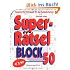 Superr�tselblock 50: Gigantischer Ratespa� f�r alle Gelegenheiten
