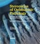 Stereoatlas of Ophthalmic Pathology: Anatomy and Pathology of the Peripheral Fundus ( Fundus extremus)