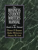 Business Student Writer's Manual and Guide to the Internet, The