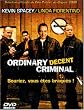 Ordinary Decent Criminal