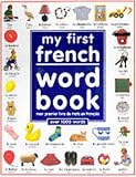 Review Dorling Kindersley Publishers Ltd  / My First French Word Book (My First)