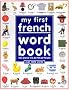 My First French Word Book