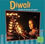Diwali: Hindu Festival of Lights (First Facts: Holidays and Culture)