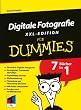 Digitale Fotografie f�r Dummies, XXL-Edition