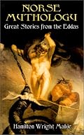 Norse Mythology: Great Stories from the Eddas