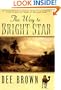 The Way to Bright Star