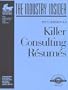 Killer Consulting Resumes: The WetFeet.com Insider Guide (Wetfoot.Com Insider Guide)