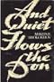 And Quiet Flows the Don (A Novel in Four Books, Book I)