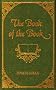 The Book of the Book