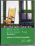 Wie ein einziger Tag, 4 Cassetten - Nicholas Sparks, Friedrich Schoenfelder