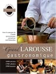 GRAND LAROUSSE GASTRONOMIQUE 2007 (LE)