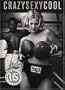 Crazy Sexy Cool: The Us Portfolio (Us Magazine & Rolling Stone)