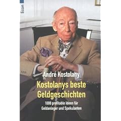 Kostolanys beste Geldgeschichten