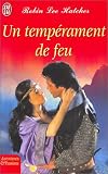 Un tempérament de feu