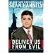 Deliver Us from Evil: Defeating Terrorism, Despotism, and Liberalism